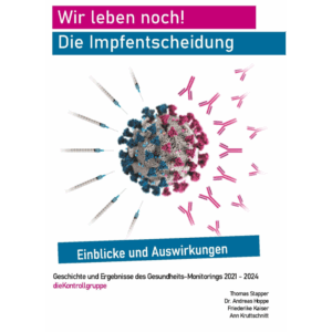 Wir leben noch! Die Impfentscheidung