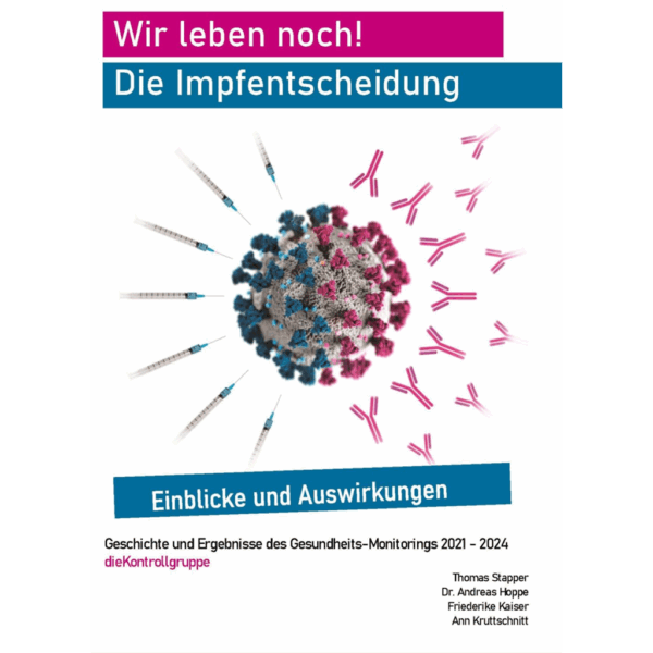 Wir leben noch! Die Impfentscheidung